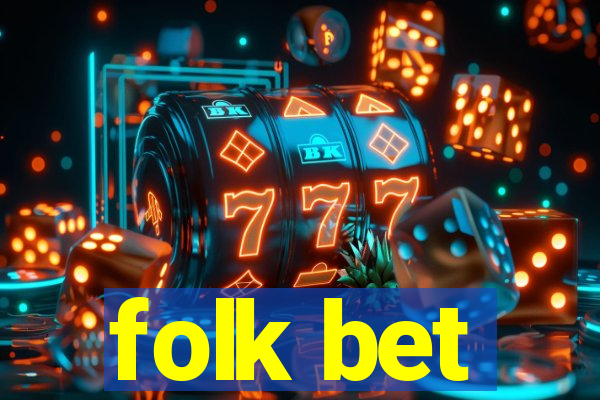 folk bet